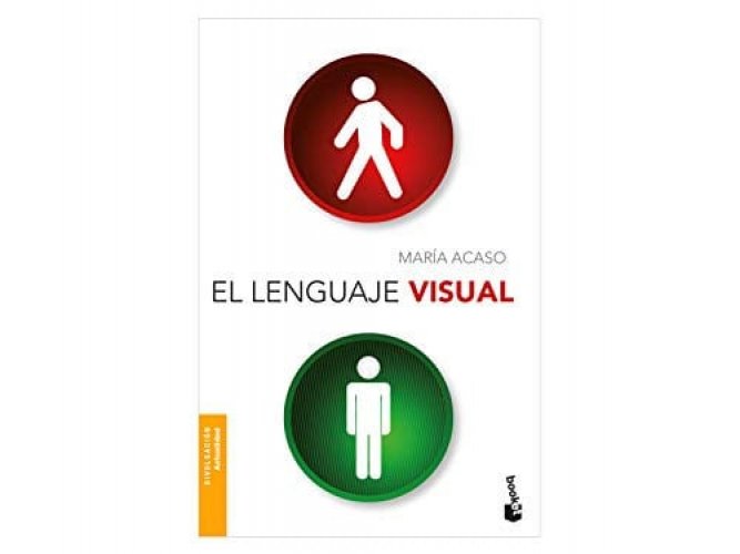 El lenguaje visual [Paperback] María Acaso