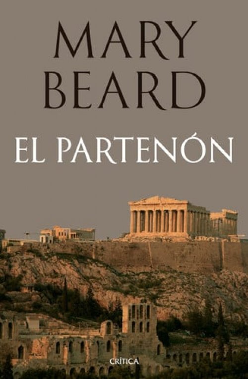 El Partenón: Historia y significado del templo de Atenea / The Parthenon (Spanish Edition)