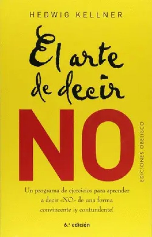 El Arte de Decir no (N. e. )