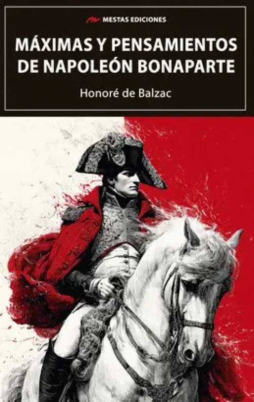 Máximas y Pensamientos de Napoléon Bonaparte