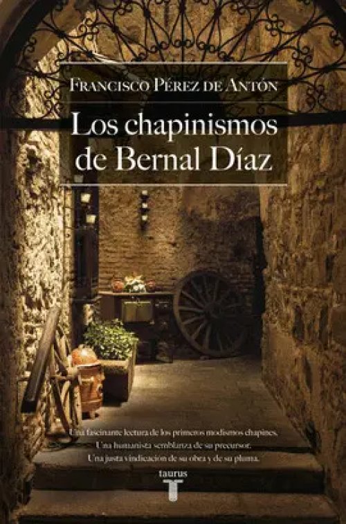 Los Chapinismos de Bernal Diaz