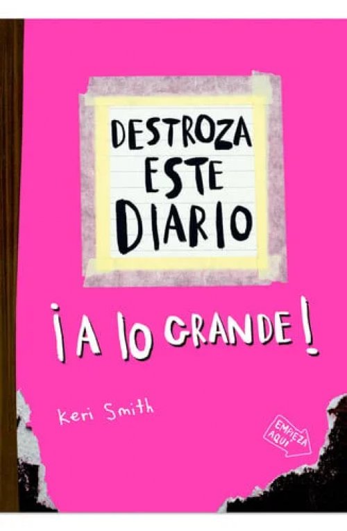 Destroza este diario: A lo grande (Rosa flúor) / Wreck this Journal (Pink) (Spanish Edition)