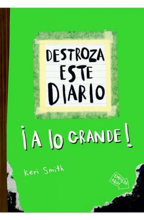Destroza este diario: A lo grande (Verde flúor) / / Wreck this Journal (Green) (Spanish Edition)
