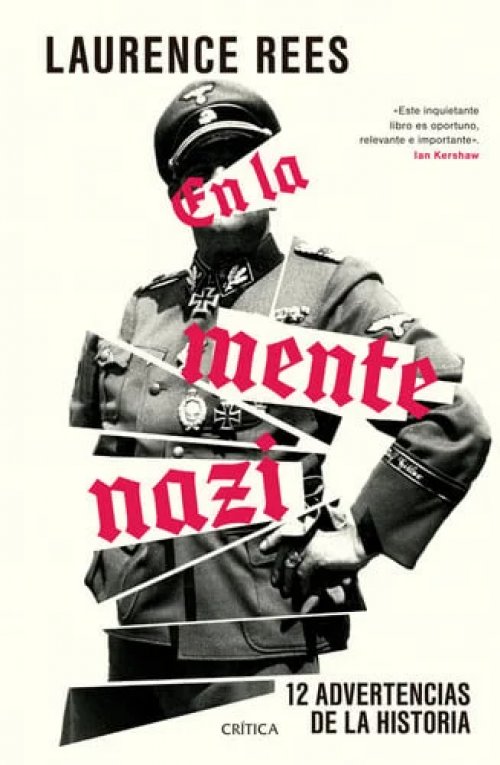 En la Mente Nazi: 12 Advertencias de la Historia / the Nazi Mind: Twelve Warnings from History