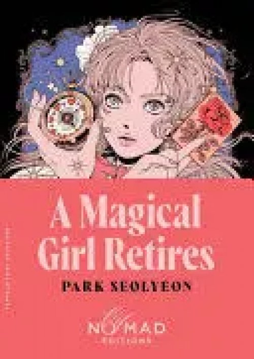 A Magical Girl Retires (Nomad Edition)