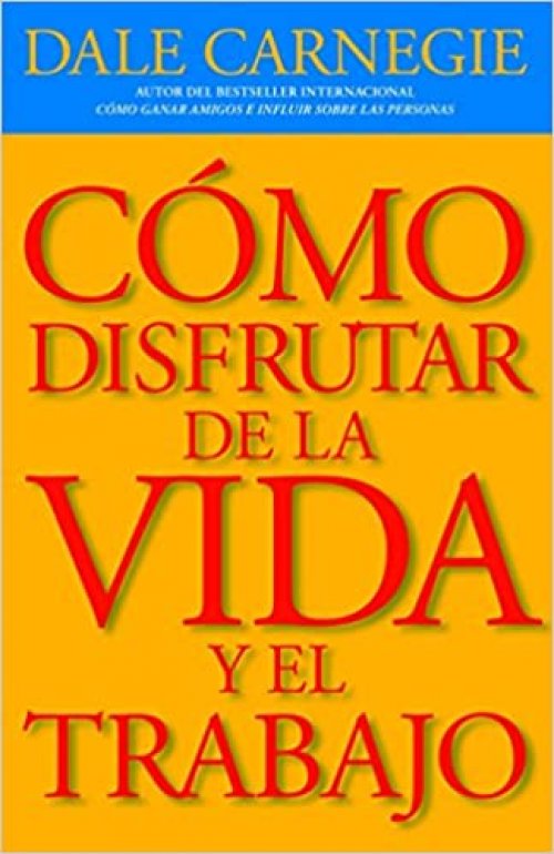 Cómo disfrutar de la vida y el trabajo