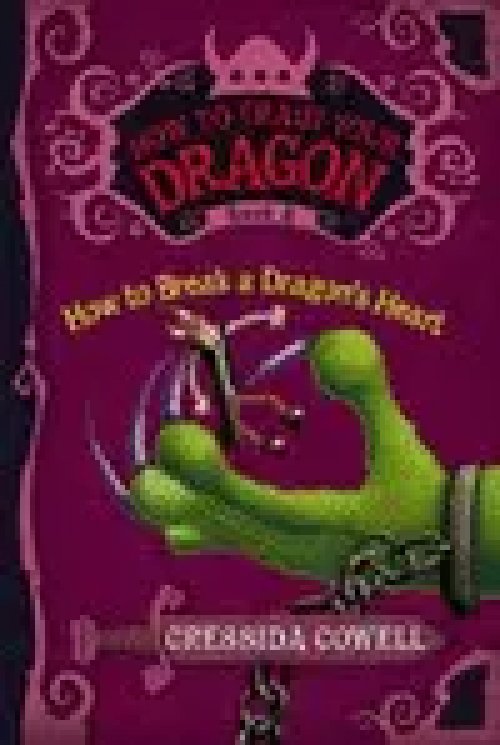How To Break A Dragons Heart The Heroic Misadventures Of Hiccup The Viking