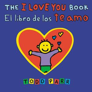 THE I LOVE YOU BOOK / EL LIBRO DE LOS TE AMO