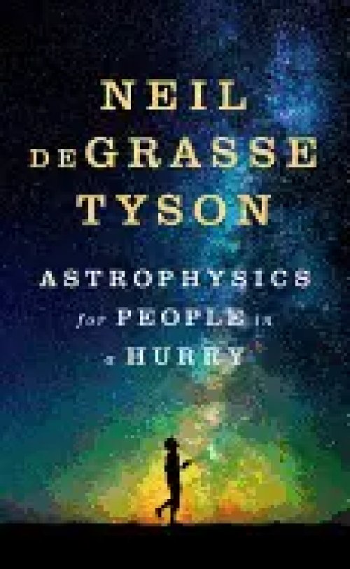 Astrophysics For People In a Hurry