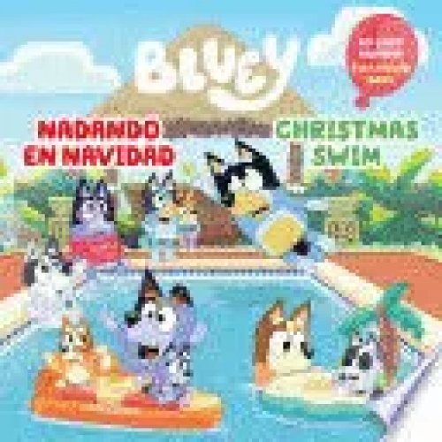Bluey: Christmas Swim/Nadando en Navidad (Bilingual English-Spanish Edition)