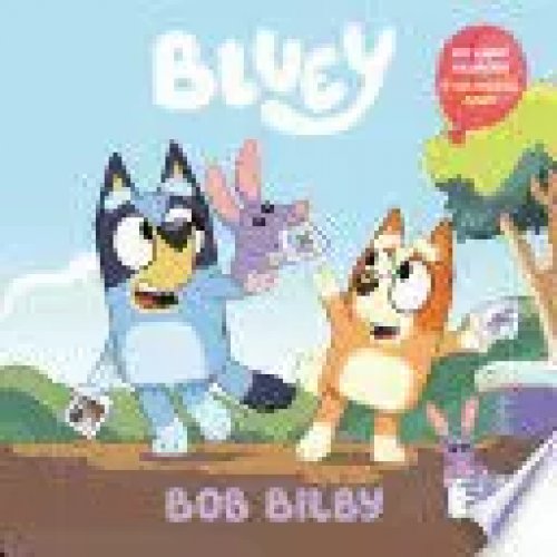 Bob Bilby: a Bilingual Bluey Book / un Libro Bilingüe de Bluey