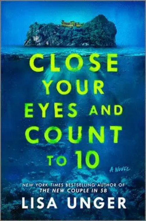 CLOSE YOUR EYES AND COUNT TO 10
