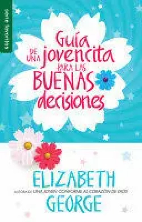 Guía de una Jovencita para las Buenas Decisiones - Serie Favoritos