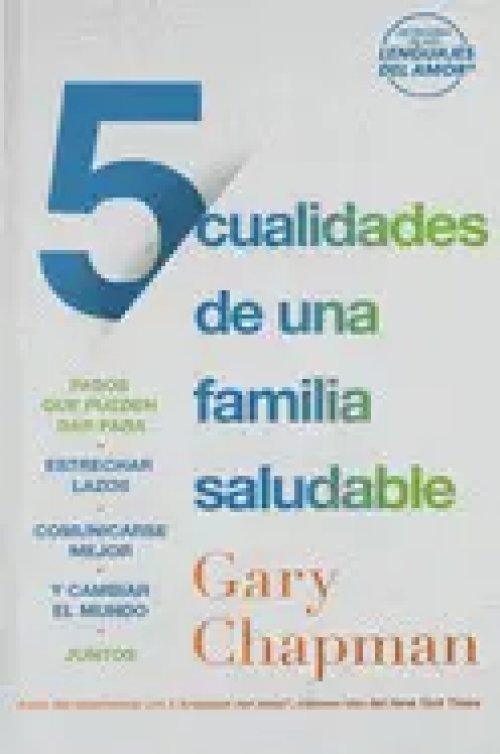 5 Cualidades de una Familia Saludable