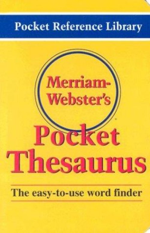 Merriam-Webster's pocket thesaurus.