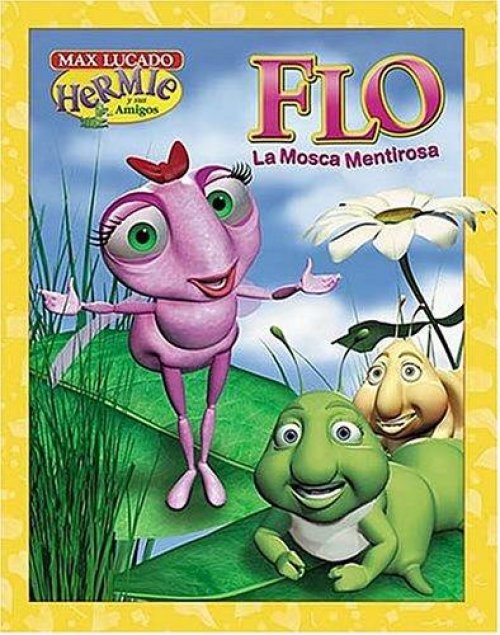 Flo la mosca mentirosa (Max Lucado's Hermie & Friends)