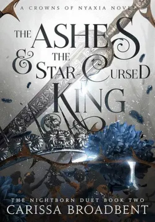The Ashes And The Star-Cursed King