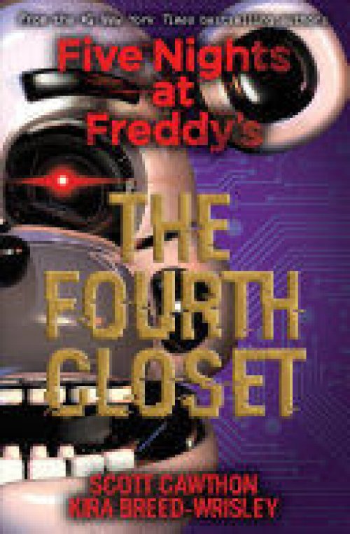 FIVE NIGHTS AT FREDDYS 3: THE FOURTH CLOSET