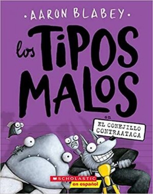 TIPOS MALOS 3: EN EL CONEJILLO CONTRAATACA