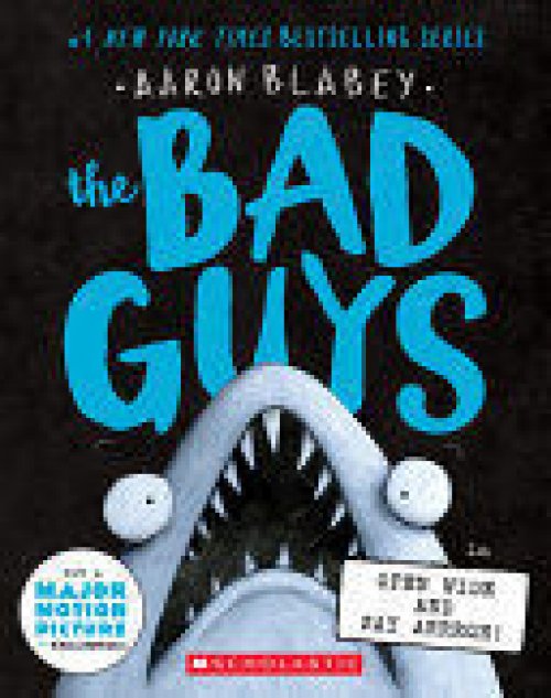 BAD GUYS 15: IN OPEN WIDE AND SAY ARRRGH!