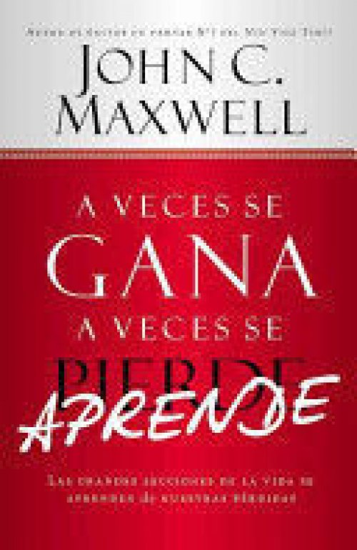 A VECES SE GANA  A VECES SE  APRENDE