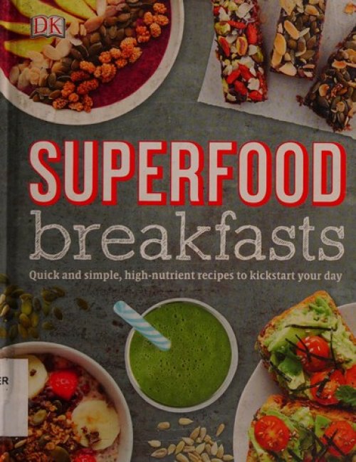 Superfood Breakfasts