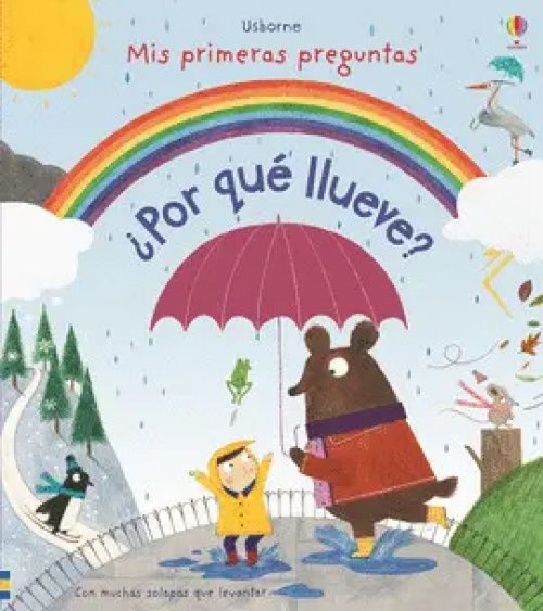 MIS PRIMERAS PREGUNTAS ¿POR QUÉ LLUEVE? (SOLAPAS)