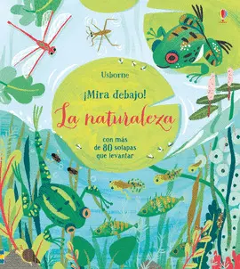 MIRA DEBAJO: LA NATURALEZA