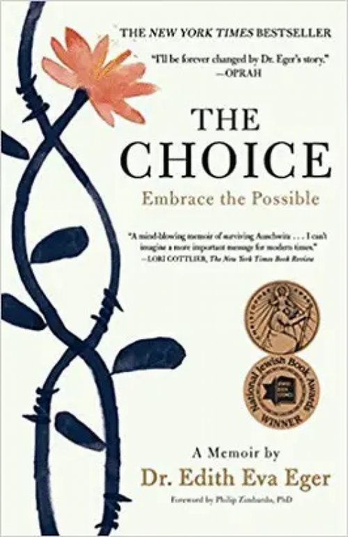 The Choice: Embrace The Possible