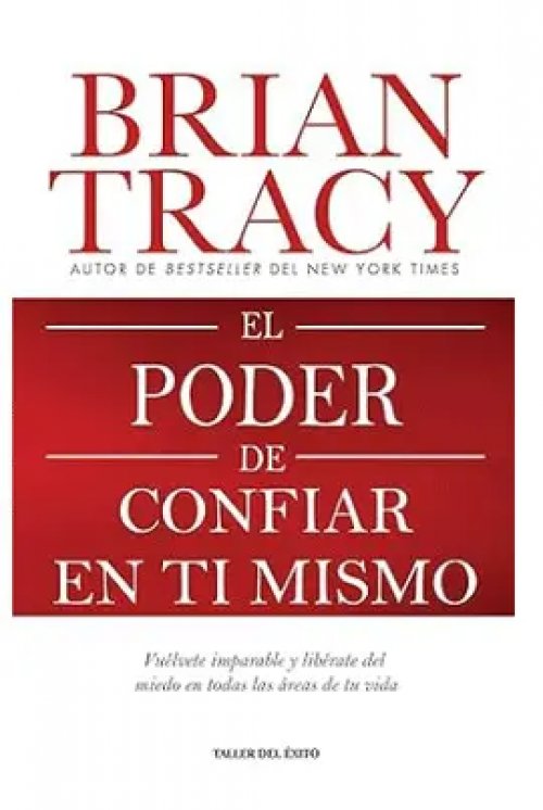 El Poder de Confiar en Ti Mismo
