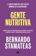 Gente Nutritiva ; Nourishing People