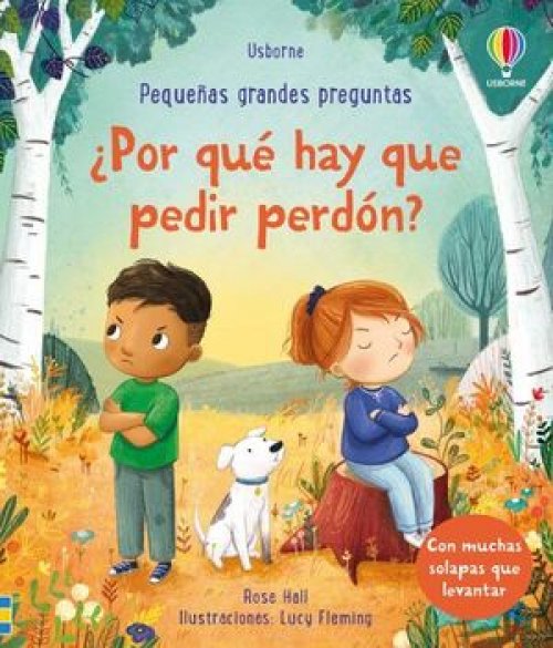 PEQUEÑAS GRANDES PREGUNTAS: ¿POR QUE HAY QUE PEDIR PERDÓN?