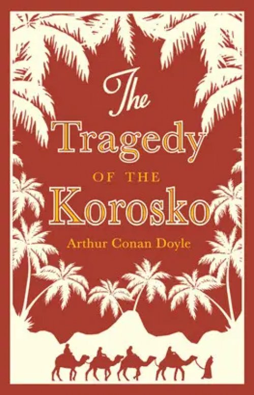 Tragedy of the Korosko