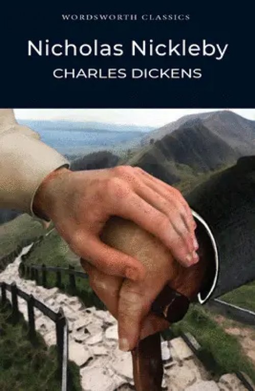 Nicholas Nickleby (Wordsworth Classics) (Wordsworth Collection)