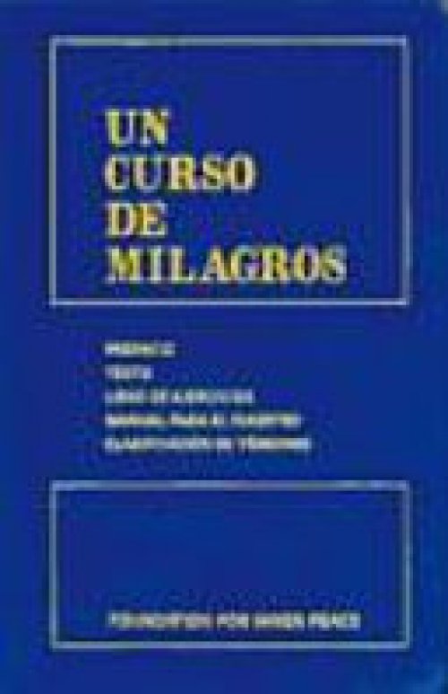 Un curso de milagros/ A Course in Miracles
