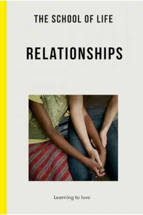 Relationships: Learning To Love