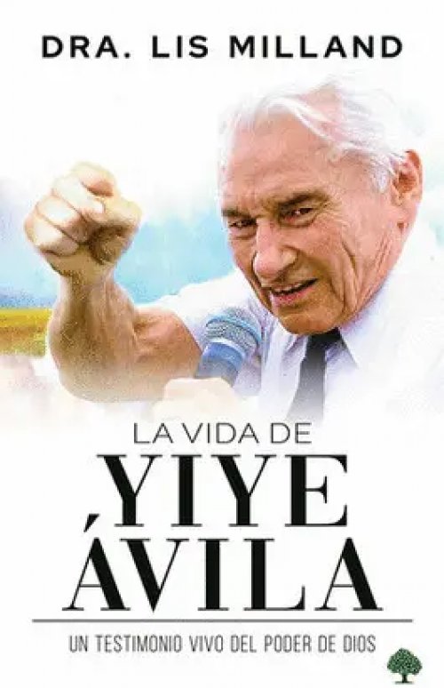 Vida de Yiye Ávila
