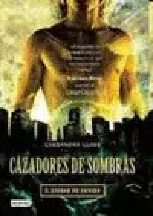 Cazadores de sombras 2. Ciudad de ceniza