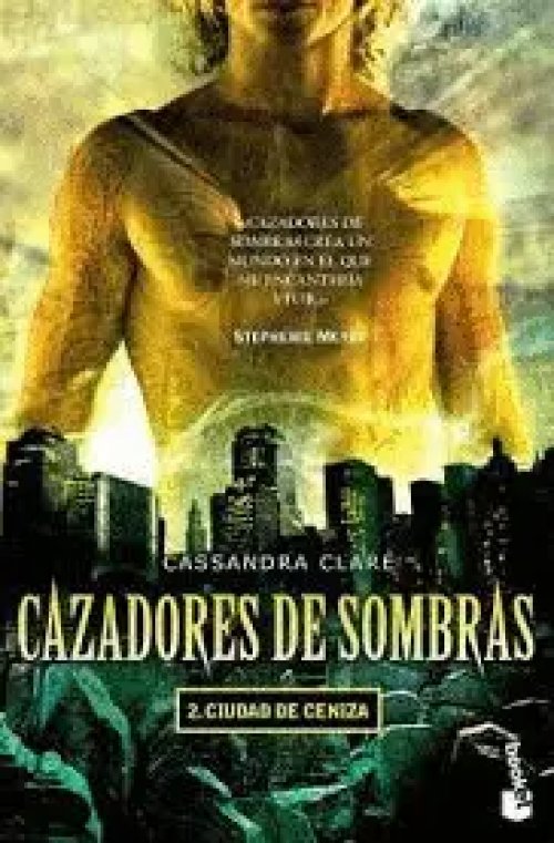 Cazadores de sombras 2. Ciudad de ceniza.