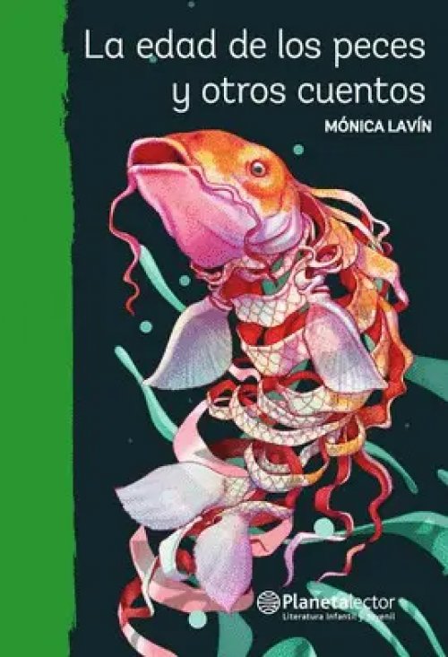 La Edad de los Peces y Otros Cuentos