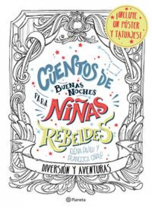 Cuentos de buenas noches para niñas rebeldes. Diversión y aventuras