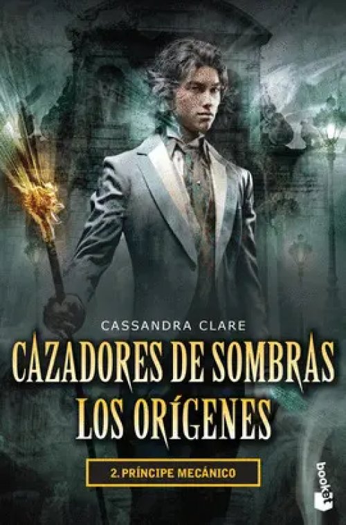 Cazadores de Sombras los Orígenes 2. Príncipe Mecánico