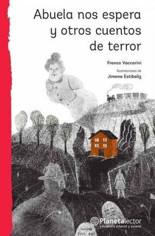 ABUELA NOS ESPERA Y OTROS CUENTOS DE TERROR