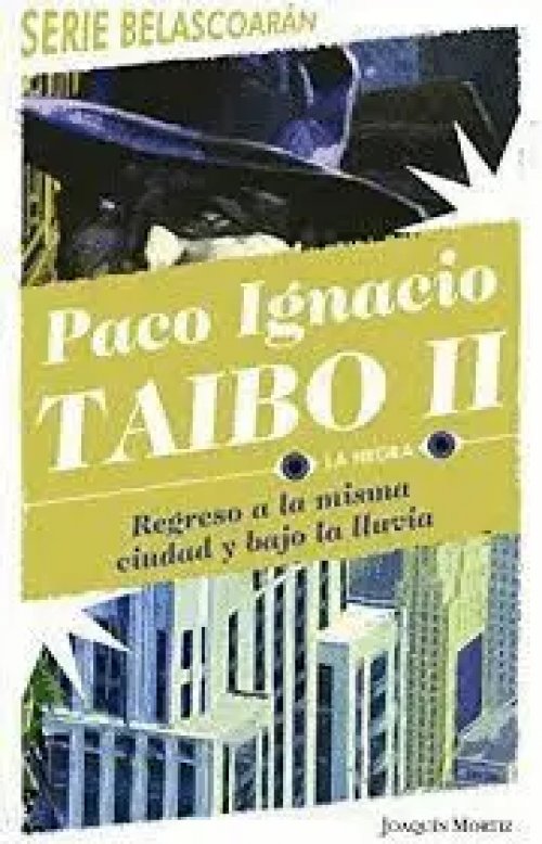 Regreso a la Misma Ciudad y Bajo la Lluvia