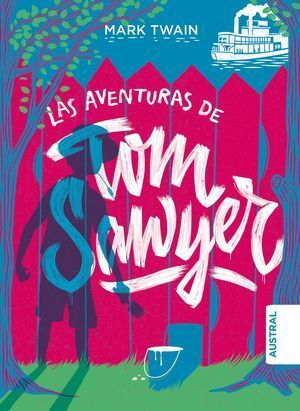 LAS AVENTURAS DE TOM SAWYER (TAPA DURA)