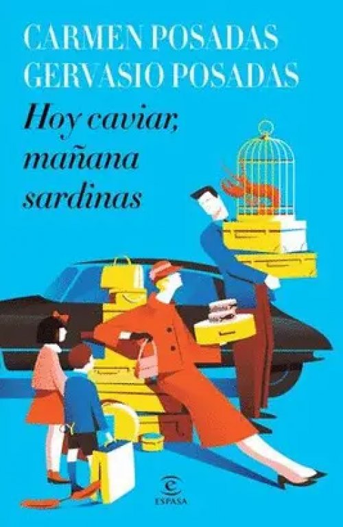 Hoy caviar, mañana sardinas