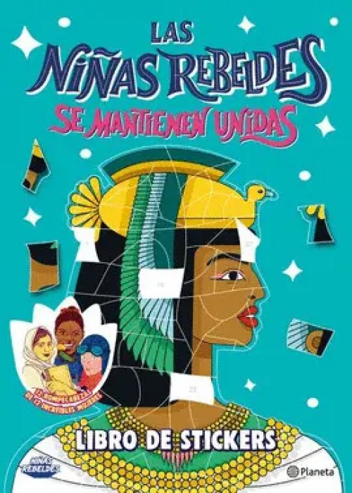 Las Niñas Rebeldes se Mantienen Unidas. Libro de Stickers