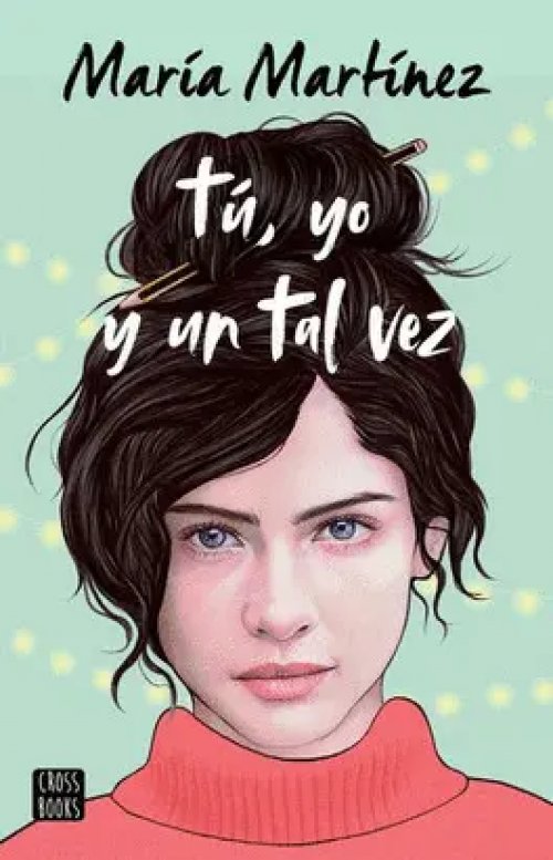Tú, yo y un Tal Vez