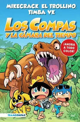 Compas 3. Los Compas y la Cámara del Tiempo (Ed Color)