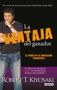 La ventaja del ganador (Padre Rico)